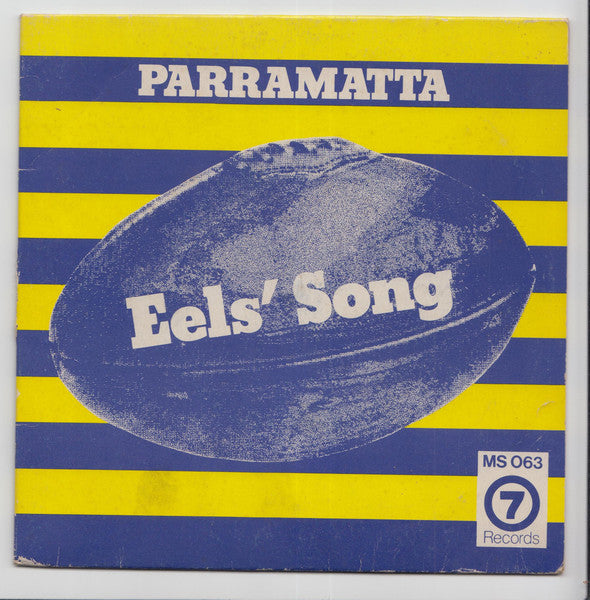 The M7 Team Supporters : Parramatta Eels' Song (7", Single, RE)