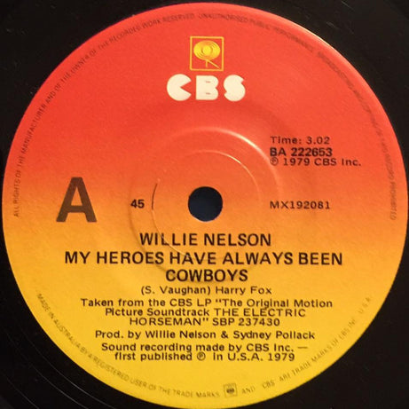 Willie Nelson : My Heroes Have Always Been Cowboys (7", Single)