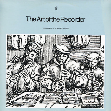 David Munrow : The Art Of The Recorder (2xLP, Album, Club, RE)
