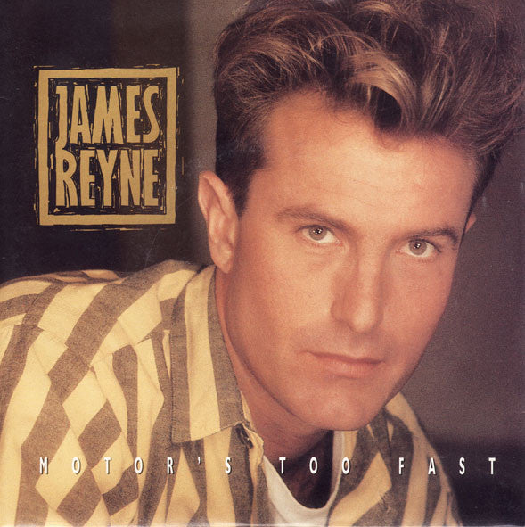 James Reyne : Motor's Too Fast (12")