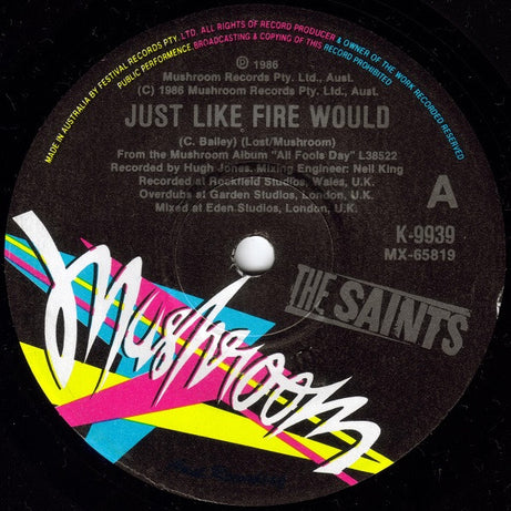 The Saints (2) : Just Like Fire Would (7", Single)