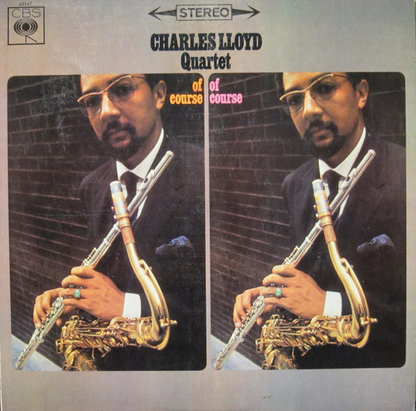 The Charles Lloyd Quartet : Of Course, Of Course (LP)