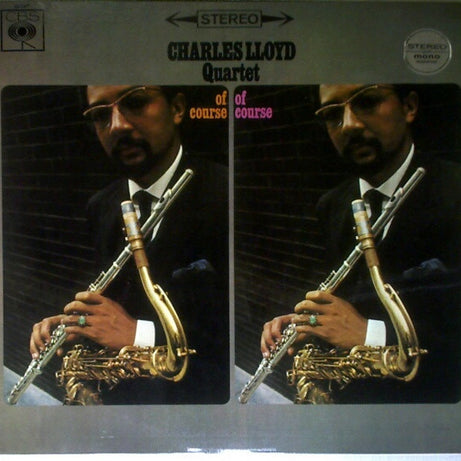 The Charles Lloyd Quartet : Of Course, Of Course (LP)
