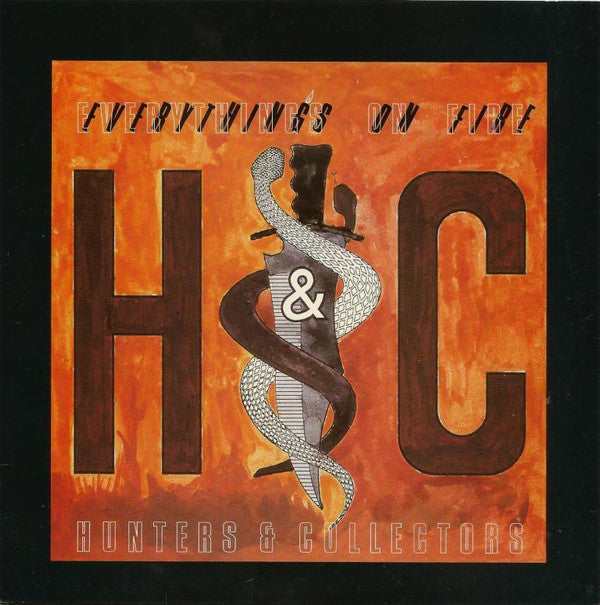 Hunters & Collectors : Everythings On Fire (7", Single)
