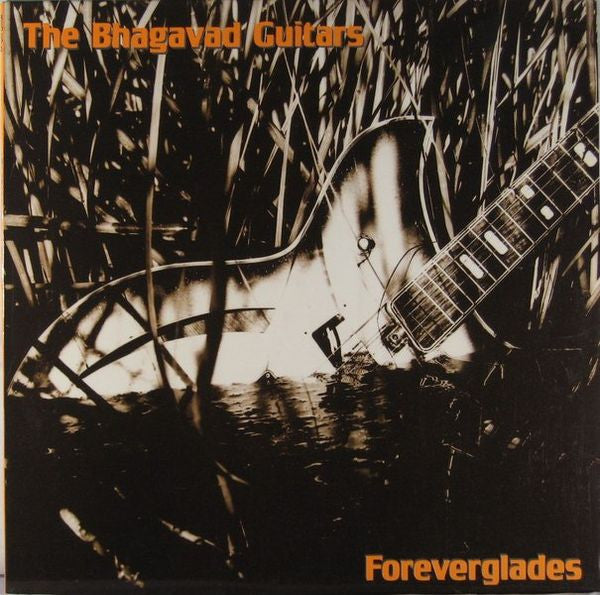 The Bhagavad Guitars* : Foreverglades (12", EP)
