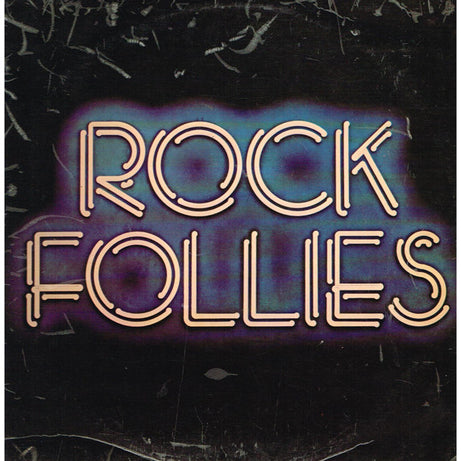 Charlotte Cornwell, Julie Covington And Rula Lenska : Rock Follies (LP, Album)