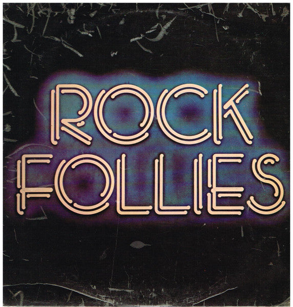 Charlotte Cornwell, Julie Covington And Rula Lenska : Rock Follies (LP, Album)