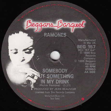 Ramones : Something To Believe In / Somebody Put Something In My Drink (7", Single)