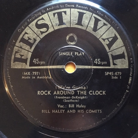 Bill Haley And His Comets : (We're Gonna) Rock Around The Clock (7", Single)