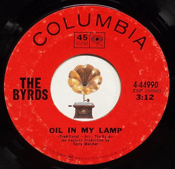 The Byrds : Ballad Of Easy Rider/ Oil In My Lamp (7", Single, Ter)