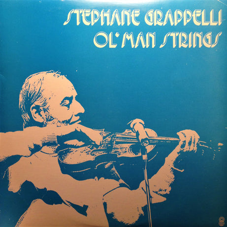 Stéphane Grappelli : Ol' Man Strings (LP, Album, Comp, Club, RE)
