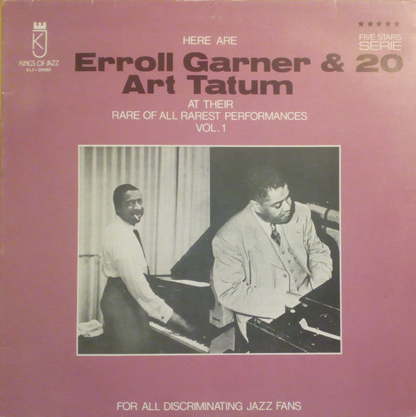 Erroll Garner / Art Tatum : Here Are Erroll Garner & Art Tatum At Their Rare  Of All Rarest Performances Vol. 1 (LP, Album)