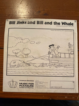 Alex Hood : Bill Jinks And Bill And The Whale (7")