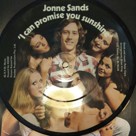 Jonne Sands : I Can Promise You Sunshine (7", Mono, Pic)