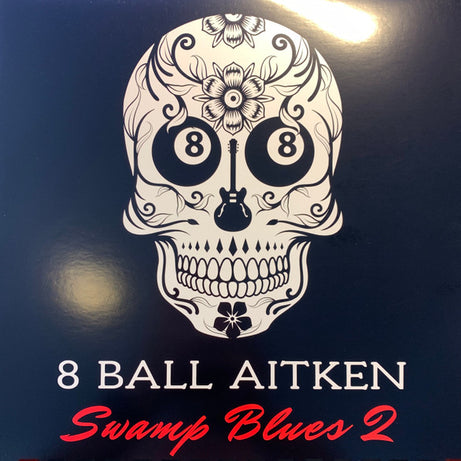 8 Ball Aitken : Swamp Blues 2 (LP)