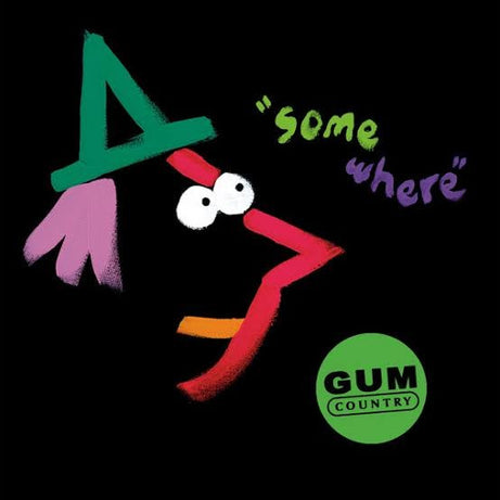 Gum Country : Somewhere (LP, Album, Ltd, Hot)
