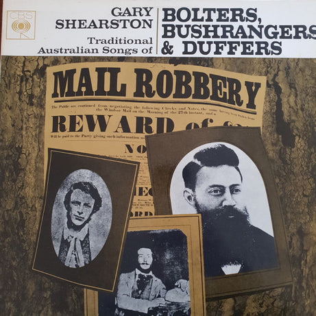 Gary Shearston : Traditional Australian Songs Of Bolters, Bushrangers & Duffers (LP, Album, Mono)