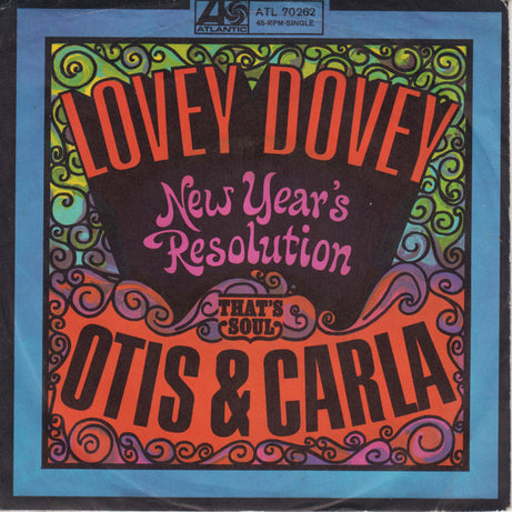 Otis* & Carla* : Lovey Dovey / New Year's Resolution (7", Single)