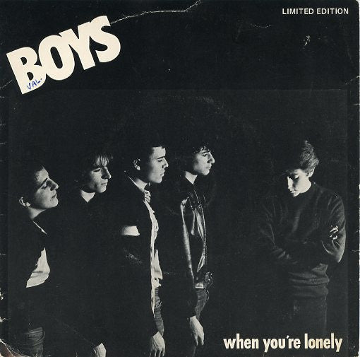 Boys : When You're Lonely (7", Single)