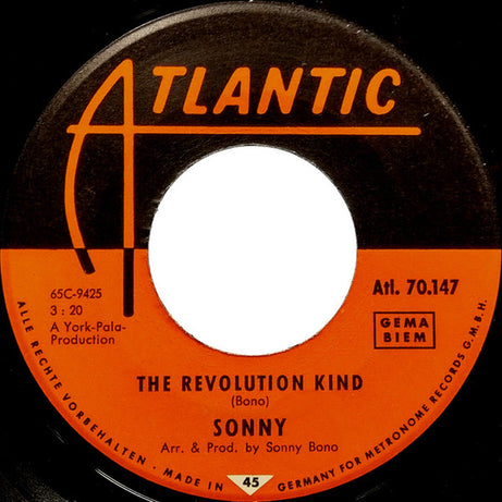 Sonny & Cher / Sonny* : But You're Mine / The Revolution Kind (7", Single)