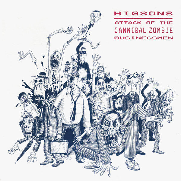 The Higsons : Attack Of The Cannibal Zombie Businessmen (LP, Comp)