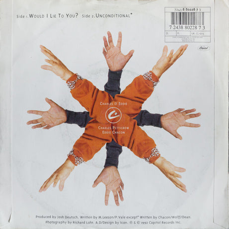 Charles & Eddie : Would I Lie To You? (7", Single, Sil)