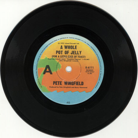 Pete Wingfield : A Whole Pot Of Jelly (For A Little Slice Of Toast) (7")