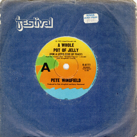 Pete Wingfield : A Whole Pot Of Jelly (For A Little Slice Of Toast) (7")