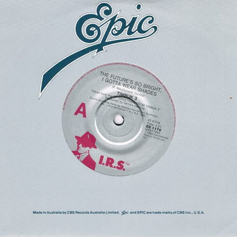 Timbuk 3 : The Future's So Bright, I Gotta Wear Shades (7", Single)