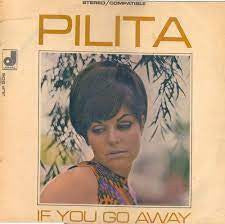 Pilita : If You Go Away (LP, Album)