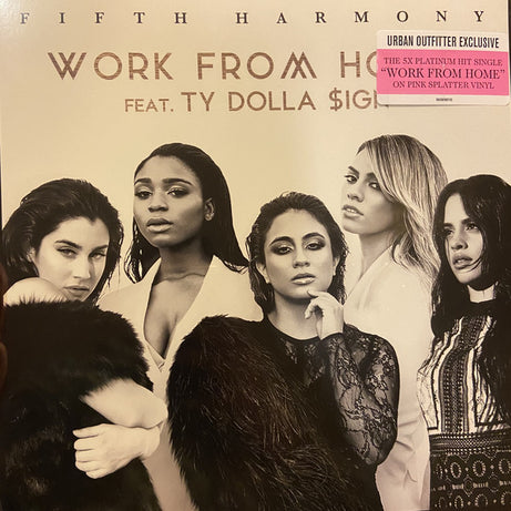 Fifth Harmony Feat. Ty$ : Work From Home (12", S/Sided, Single, Ltd, Pin)