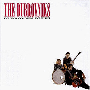 Dubrovniks : Dubrovnik Blues (LP, Album)