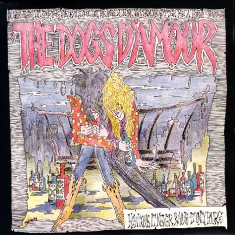 The Dogs D'Amour : How Come It Never Rains...It Only Pours (12")
