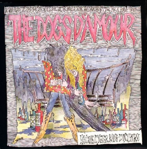 The Dogs D'Amour : How Come It Never Rains...It Only Pours (12")