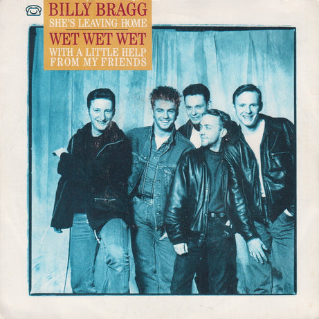 Wet Wet Wet / Billy Bragg : With A Little Help From My Friends / She's Leaving Home (7", Sil)