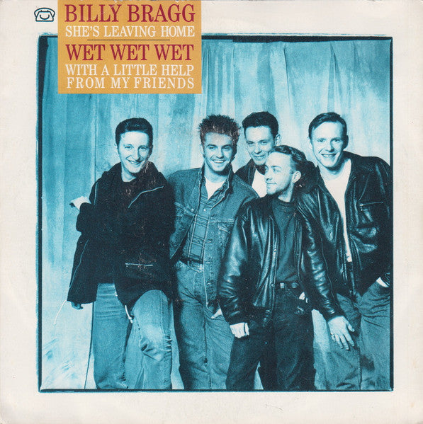 Wet Wet Wet / Billy Bragg : With A Little Help From My Friends / She's Leaving Home (7", Sil)