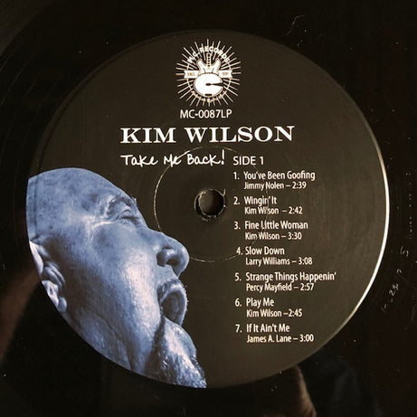 Kim Wilson : Take Me Back! (The Bigtone Sessions)  (LP, Album, Mono)