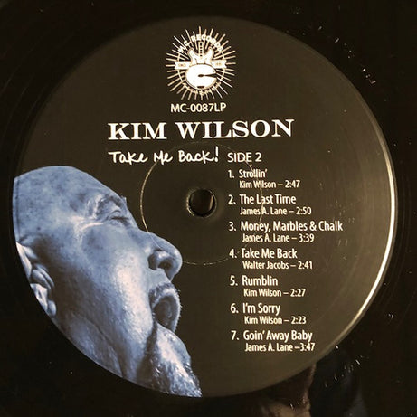 Kim Wilson : Take Me Back! (The Bigtone Sessions)  (LP, Album, Mono)
