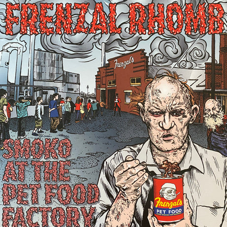 Frenzal Rhomb : Smoko At The Pet Food Factory (LP, Album, Ltd, RE, Pet)