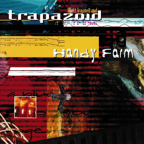 Matthew Trapnell And Trapazoid (2) : Handy Farm (CD, Album)