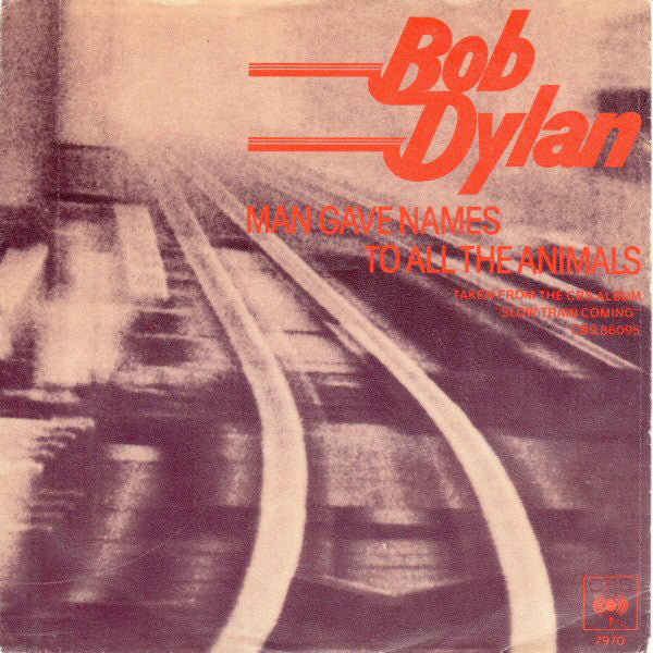 Bob Dylan : Man Gave Names To All The Animals (7", Single)