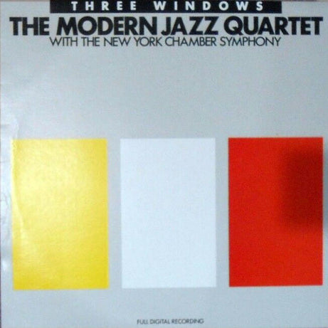 The Modern Jazz Quartet, New York Chamber Symphony : Three Windows (LP, Album)