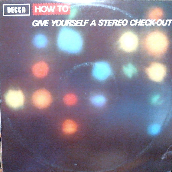 No Artist : How To Give Yourself A Stereo Check-Out (LP, RP)