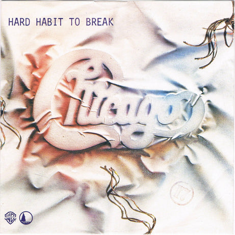 Chicago (2) : Hard Habit To Break (7", Single)