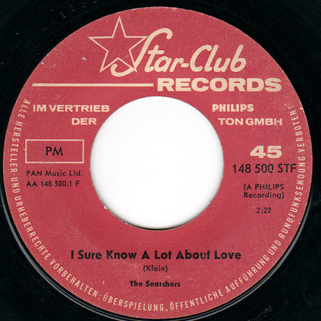 The Searchers : I Sure Know A Lot About Love (7", Single)