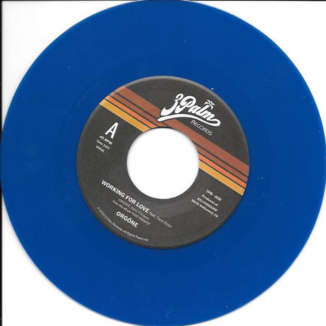 Orgone : Working For Love (7", Ltd, Blu)