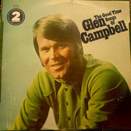 Glen Campbell : The Good Time Songs Of Glen Campbell (2xLP, Comp, Sle)