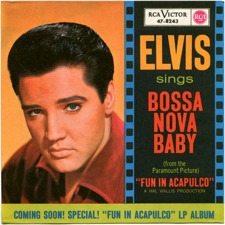 Elvis* : Bossa Nova Baby (7", Single)