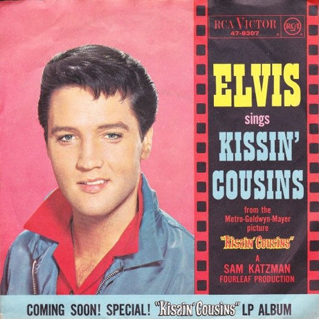 Elvis* : Kissin' Cousins (7", Single)