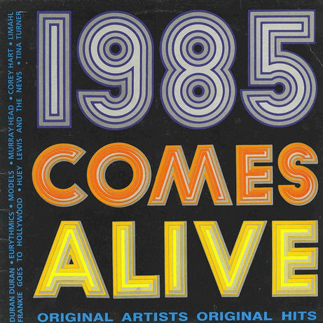 Various : 1985...Comes Alive (LP, Comp)